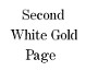 Second White Gold Page